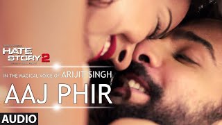 Aaj Phir Tumpe Pyaar Aaya Hai - Arijit Singh,Samira | Arko | Hate Story2 | Arijit Singh New Songs.