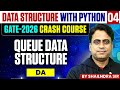 Data Structure with Python 04 | Queue Data Structure | DA | GATE Crash Course