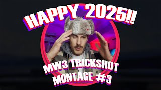 MW3 Minitage #3 | MW3 TRICKSHOTTING ! (HAPPY NEW YEAR 2024-2025!)