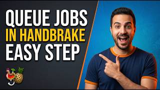 How To Queue Jobs In HandBrake (Easy Step-By-Step Guide)