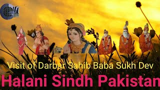 Visit of Darbar Sahib Baba Sukh Dev Halani Sindh Pakistan