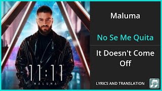Maluma - No Se Me Quita Lyrics English Translation - ft Ricky Martin - Spanish a
