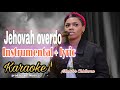 Jehovah Overdo - Chidinma Karaoke (Instrumental + Lyric)