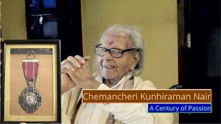 ഗുരു ചേമഞ്ചേരി കുഞ്ഞിരാമന്‍ നായര്‍ | A Century of Passion - Chemancheri Kunhiraman Nair