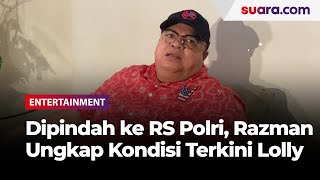 Dipindahkan ke RS Polri, Razman Jelaskan Kondisi Terkini Lolly Anak Nikita Mirzani