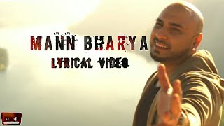 MANN BHARYA LYRICS – B Praak | Jaani | Himanshi Khurana