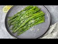 The Secret To Perfect Asparagus | The Best Asparagus Recipe On YouTube