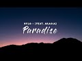 HYLO - Paradise (Lyrics) feat. Akacia