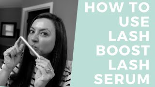 How to use Lash Boost Lash Serum by Rodan and Fields