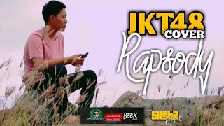 JKT48 Rapsodi Cover By Okan Purnomo #rapsody #jkt48