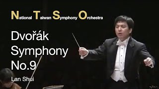 Dvořák Symphony No.9, Lan Shui & NTSO (Live, 2010)