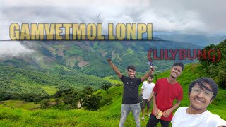 GAMVETMOL LONPI(LILYBUNG) || Most beautiful hill in Manipur|| Chandel district..