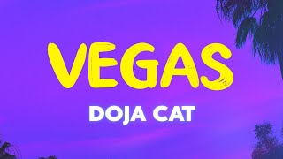 Doja Cat - Vegas | hey I get it You ain't nothing but a Dog? Player I get it Fraud? Player I get it