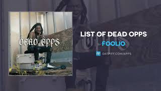 Foolio - List Of Dead Opps (AUDIO)