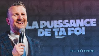 La puissance de TA foi | Pst. Joël Spinks | Live de la victoire