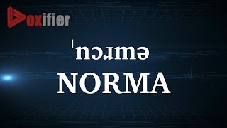 How to Pronunce Norma in English - Voxifier.com