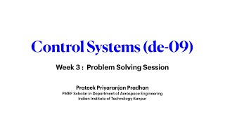 Week 3 - Control System - NPTEL (de-09) 2022