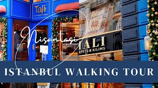 3 FEB 2022 Istanbul Abdi Ipekci-Nisantasi Walking Tour/luxury district/Walking Tour