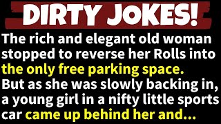 🤣DIRTY JOKES COMPILATION! - The rich old lady stopped to reverse her Rolls into