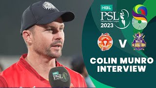 Islamabad’s special superstar Colin Munro talks us through his splendid knock today | HBL PSL 8