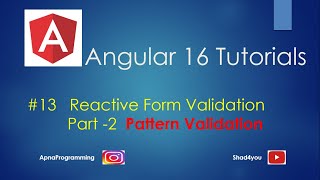 13. Pattern Form Validation - Pattern Validation In Angular 16 || Angular 16 Tutorial| Dilshad A