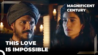 Mustafa Has To Break Up With Mihrunisa | Magnificent Century