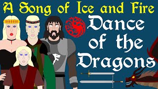 A Song of Ice and Fire: Dance of the Dragons | Complete History of the Targaryen