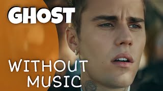 Justin Bieber - GHOST (#Withoutmusic Parody)