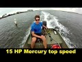 Top speed 15 horsepower mercury outboard