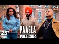 Paagla Full Song | Qismat 2 | B PRAAK | Ammy Virk | Sargun Mehta | Jaani | Asees Kaur
