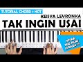 Tutorial Piano Chord dan Not Keisya Levronka - Tak Ingin Usai (Untuk Pemula)