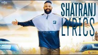 SHATRANJ LYRICS – Gagan Kokri | Punjabi Song