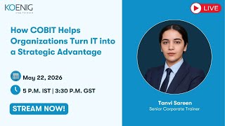 How COBIT Helps Organizations Turn IT into a Strategic Advantage