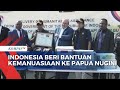 Pemerintah Indonesia Salurkan Bantuan Papua Nugini yang Terdampak Bencana