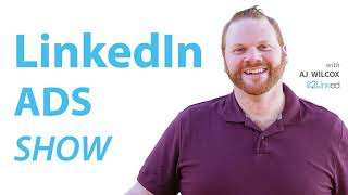 LinkedIn Video Ads that Result in OPPORTUNITIES - Ep 87