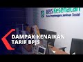 Pasca Iuran BPJS Naik, Bagaimana Dampaknya?