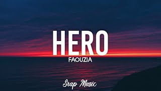 FAOUZIA - HERO [ Lyrics ]
