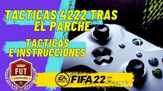 TACTICAS 4222 LA MEJOR OPCION TRAS EL PARCHE FIFA 22