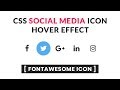 Social Media Icon Hover Effects Using FontAwesome Icon