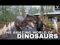 World of Dinosaurs: Must Visit the World of Dinosaurs at Paradise Wildlife Park, its Amazing!