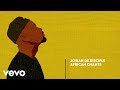 Josiah De Disciple - African Chants (Visualizer)