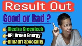Olectra greentech quarterly Result | KPI Green share price target | Himadri