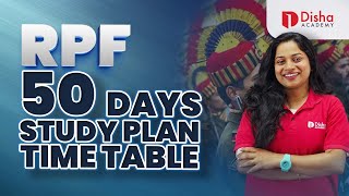 RPF 50 DAYS STUDY PLAN TIME TABLE #rpf #exam