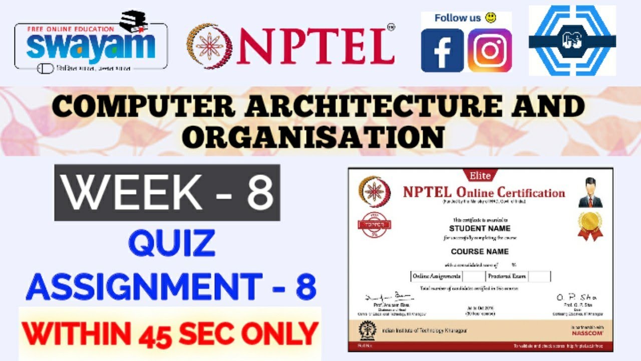 Computer Architecture And Organization Nptel Week 8 Quiz Computer Architecture And Organization Nptel Week 8 Quiz