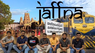 Jaffna , Srilanka 🇱🇰 Vlog | කෝච්චියෙන් යාපනයට |யாழ்ப்பாணம் |Induventures #jaffna #srilanka #vlog