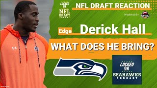 Why Derick Hall was drafted by the Seattle Seahawks | 2023 NFL Draft Reaction