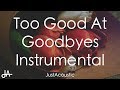 Too Good At Goodbyes - Sam Smith (Acoustic Instrumental)