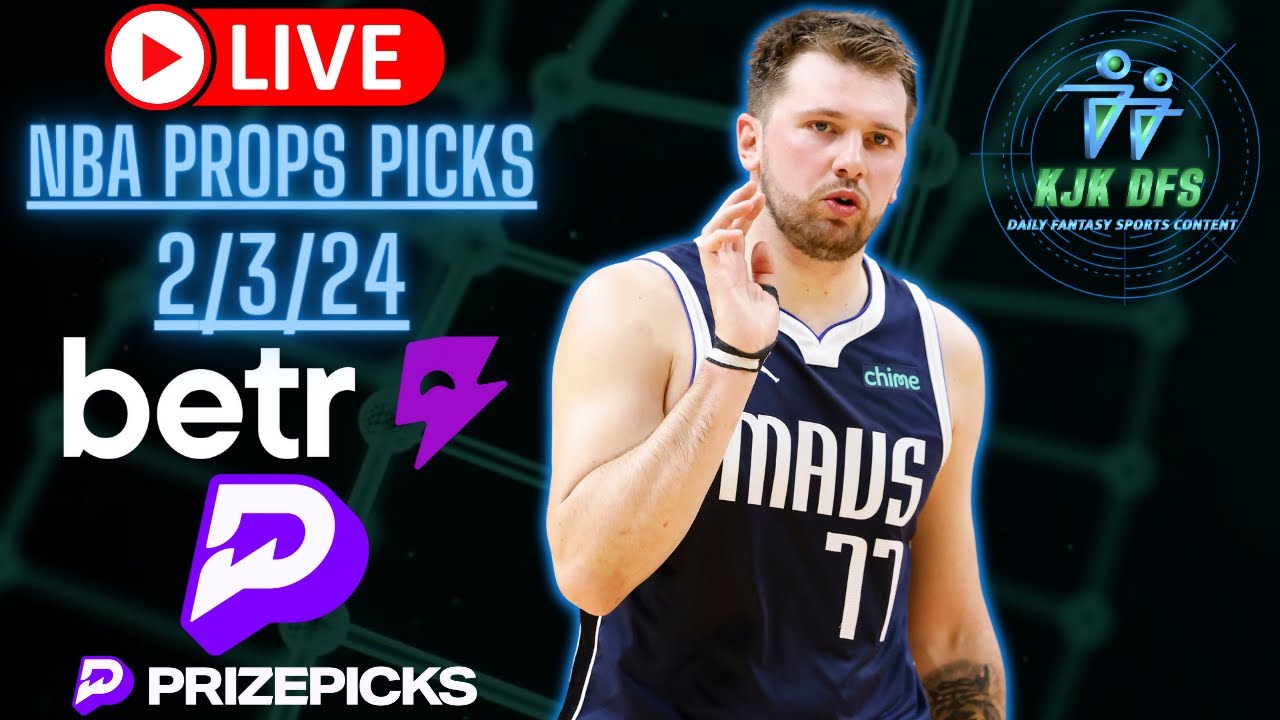 PRIZEPICKS NBA & BETR PICKS NBA PLAYER PROPS PICKS LIVE | SATURDAY 2/3 ...