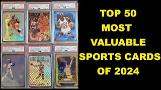 Top 50 Sports Cards of 2024 - Most Valuable \u0026 Highest Selling From My Collection