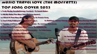 Music Travel Love |The Moffatts | TOP Songs Cover 2023